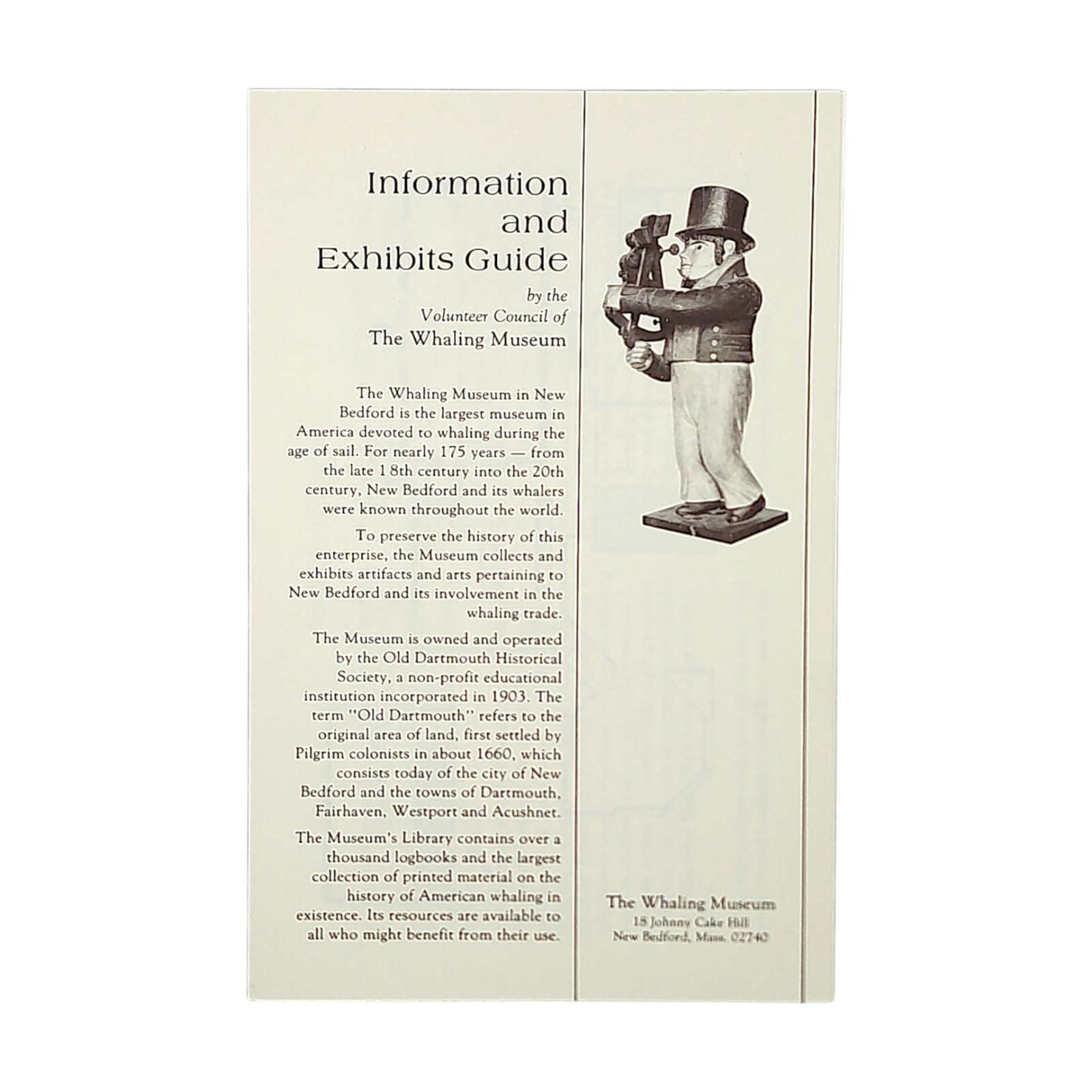 Information and Exhibits Guide The Whaling Museum, New Bedford, Massachusetts