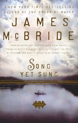 Song Yet Sung – paperback, 1594483507, James McBride
