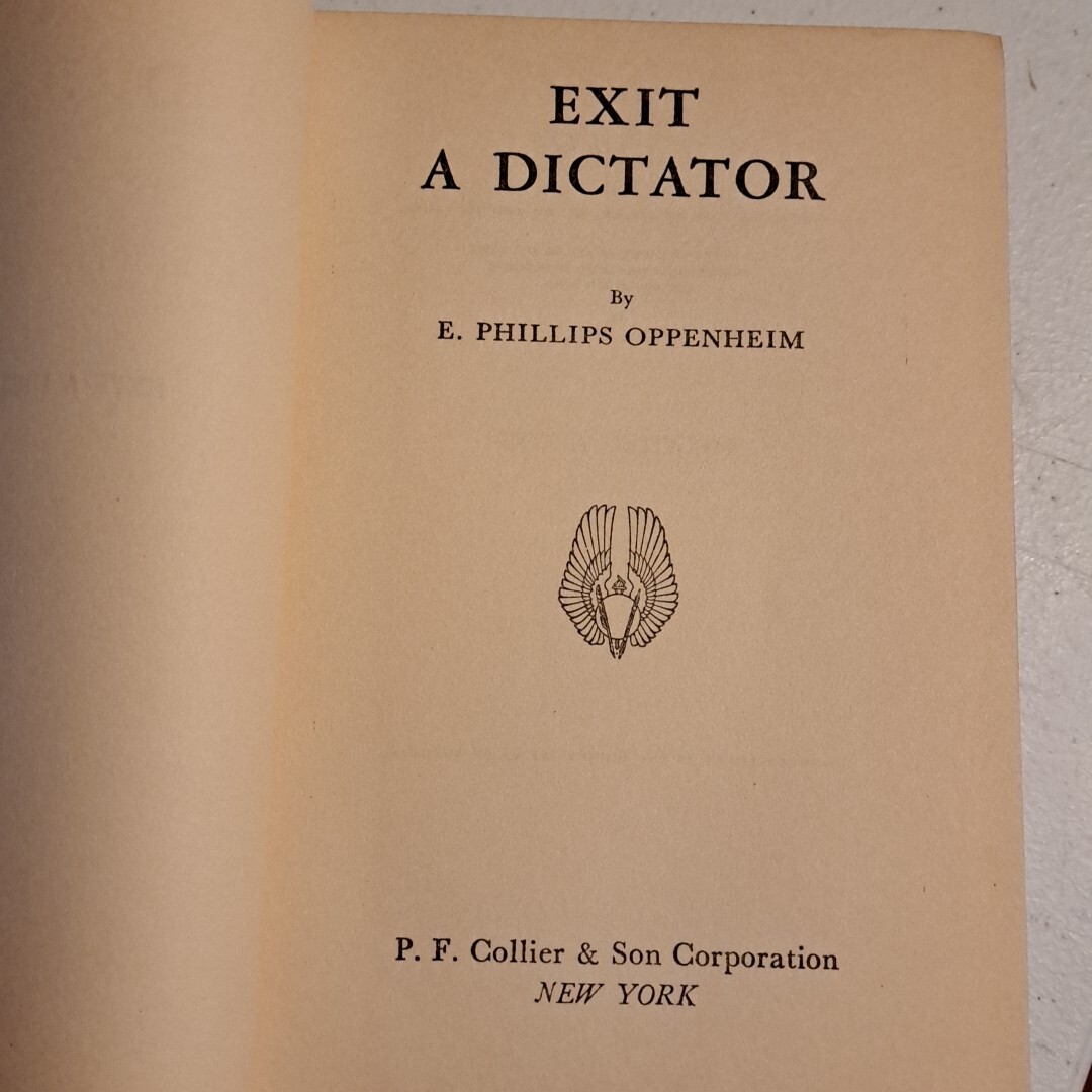 Exit A Dictator – E. Phillips Oppenheim Spy Nove 1939 Little Brown Co 315 Pages