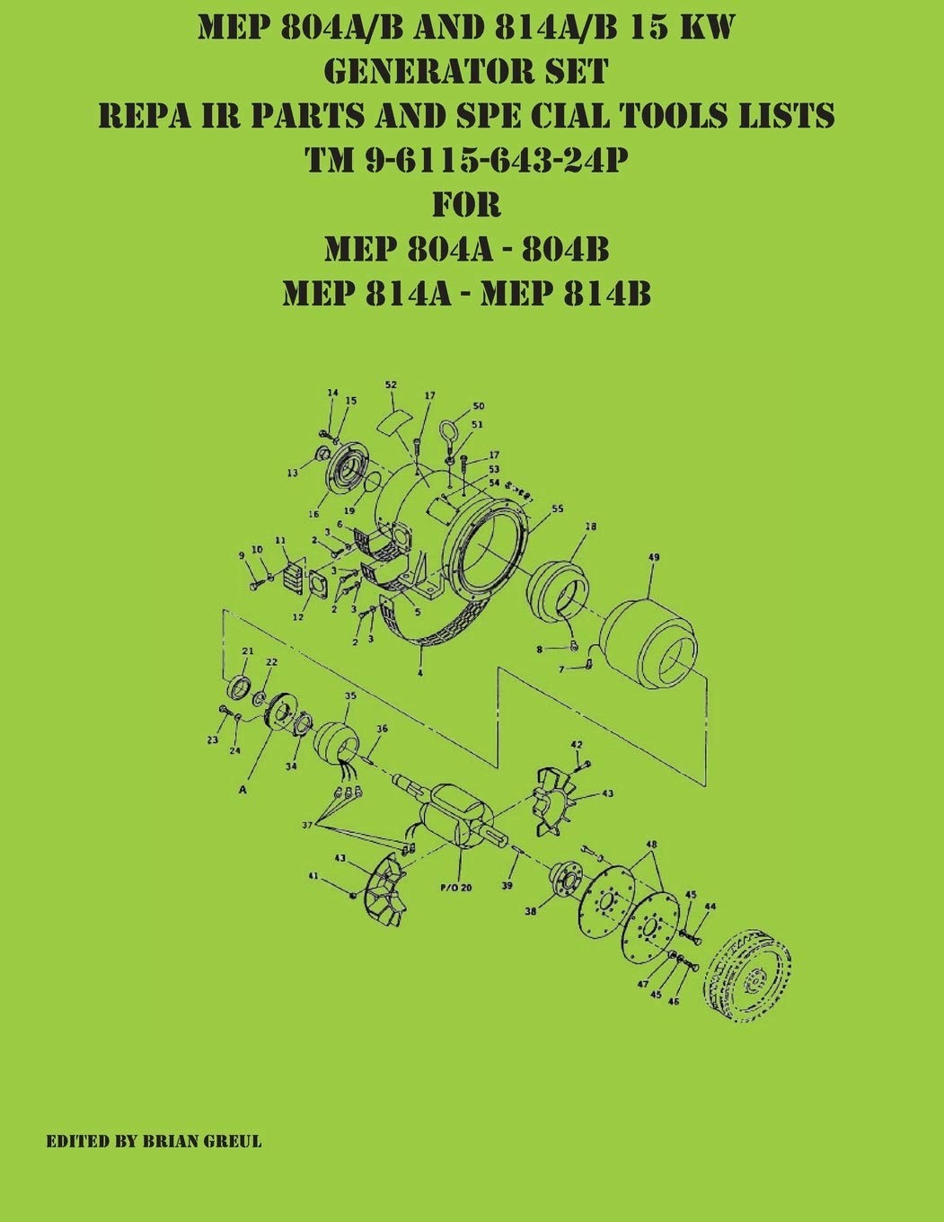 Brian Greul MEP 804A/B and 814A/B 15 KW Generator Set Repair Parts a (Paperback)