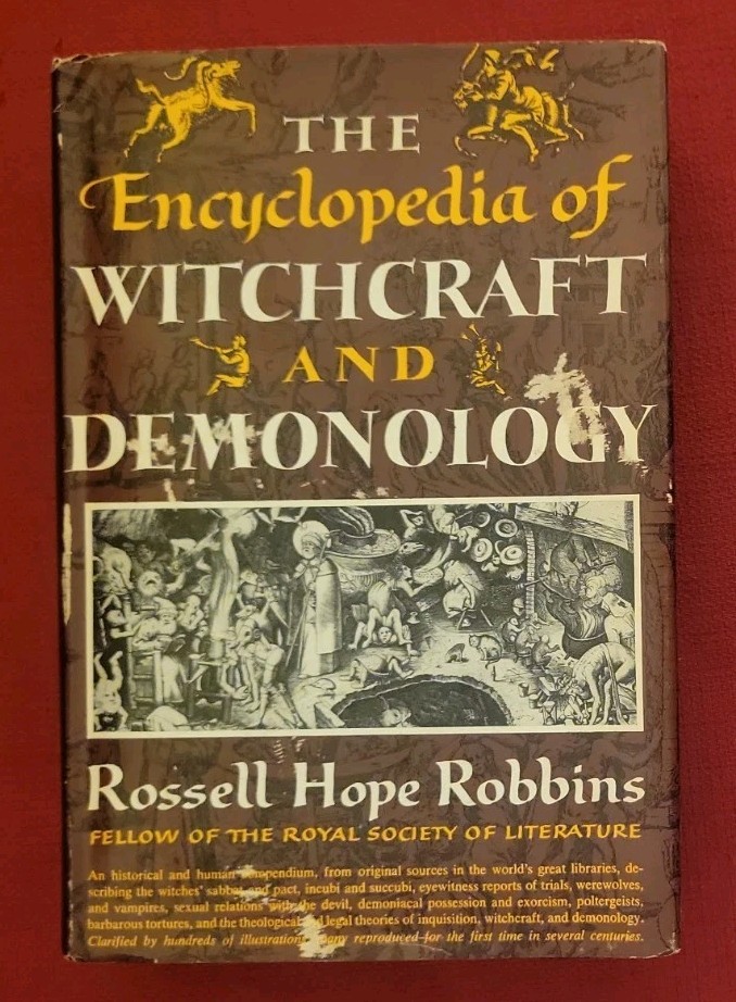 The Encyclopedia of Witchcraft and Demonology by Rossell Hope Robbins 1959 HC DJ