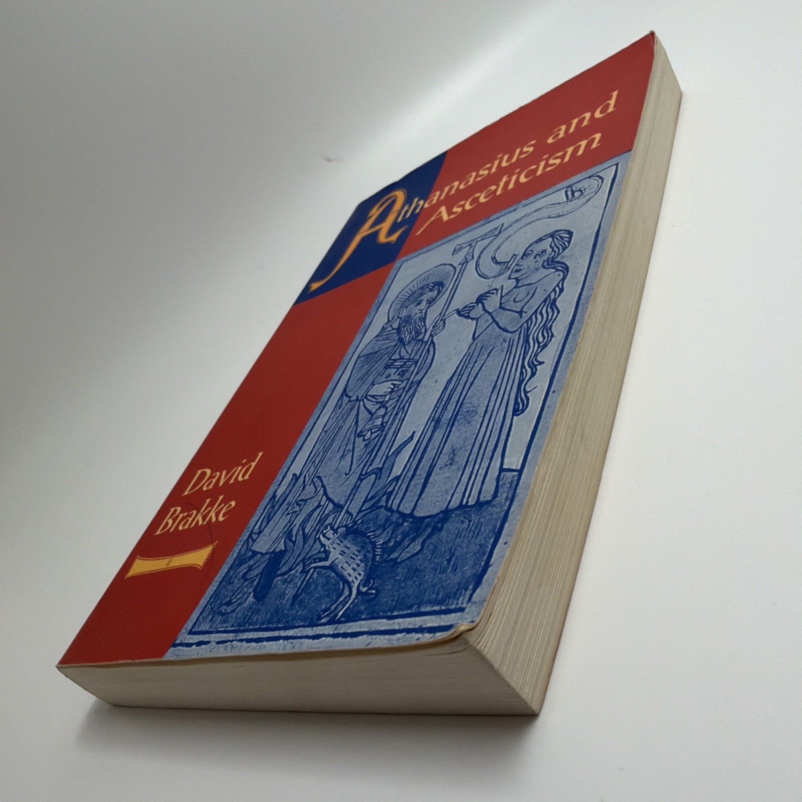 Athanasius and Asceticism by David Brakke 1998 Vintage Paperback