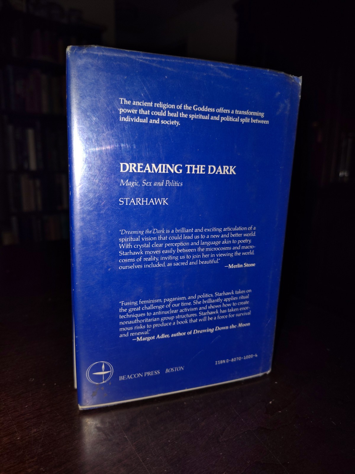 Dreaming the Dark : Magic, Sex and Politics by Starhawk ~ SIGNED 1982 1st Ed.
