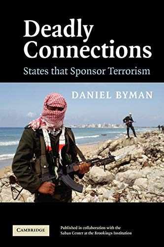 Deadly Connections: States that Sponsor – Paperback, by Byman Daniel – Very Good