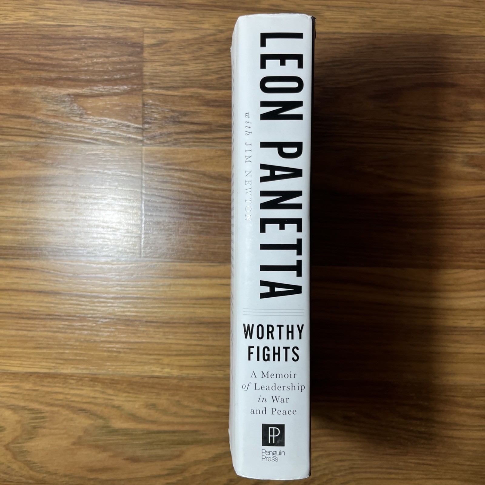 Worthy Fights SIGNED by Leon Panetta HC/DJ 2014 1st Edition/Print Penguin Press