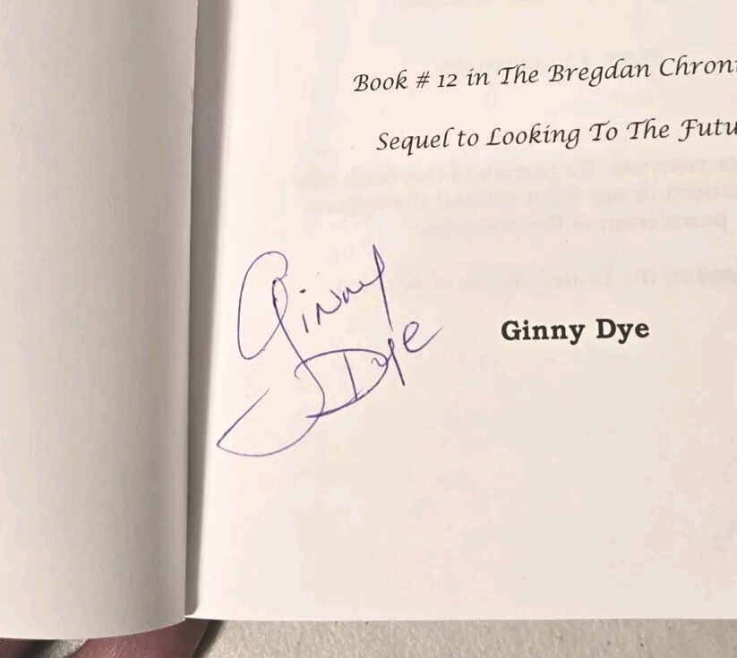 Horizons Unfolding 1869-1870 The Bregdan Chronicles Vol. 12 By Ginny Dye SIGNED