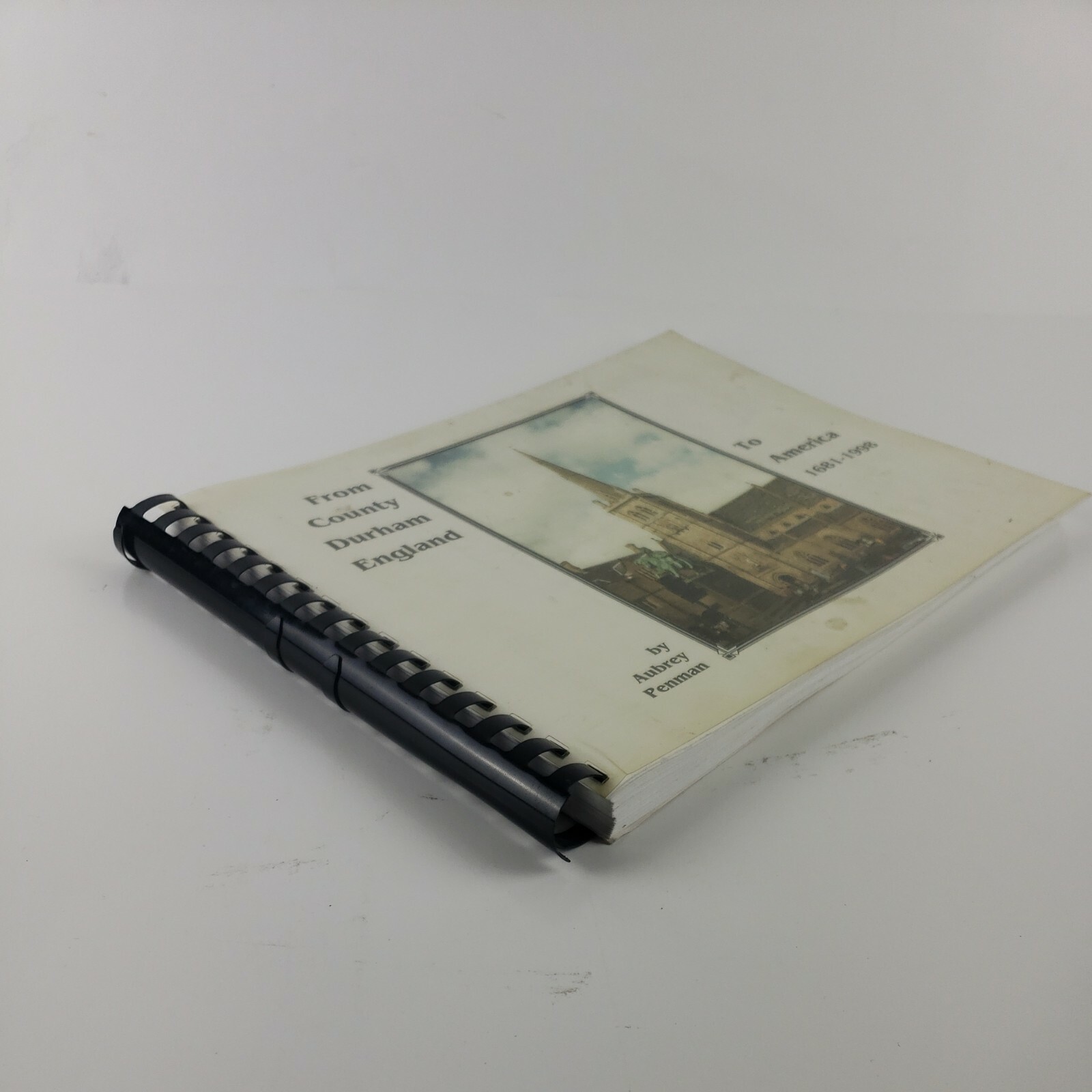 From County Durham England to America 1681-1998 by Aubrey Penman Judson, Penman