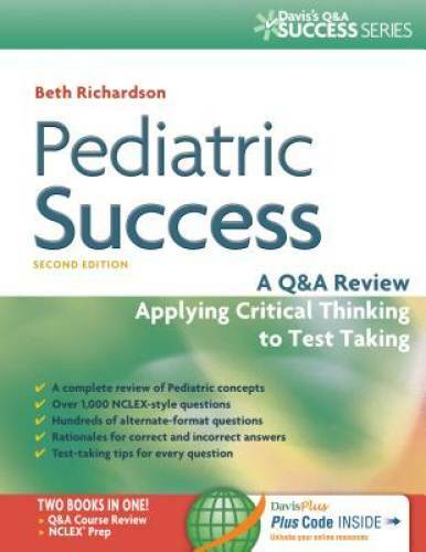 Pediatric Success: A Q&A Review Applying Critical Thinking to Test Taking – GOOD