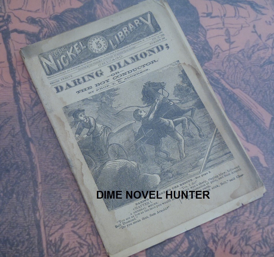NICKEL LIBRARY #256 BOY CONDUCTOR 1882 STORY PAPER DIME NOVEL