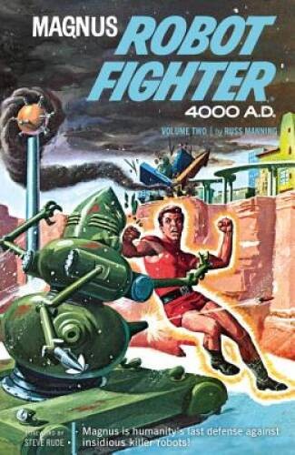 Magnus, Robot Fighter Archives Volume 2 – Paperback By Manning, Russ – VERY GOOD