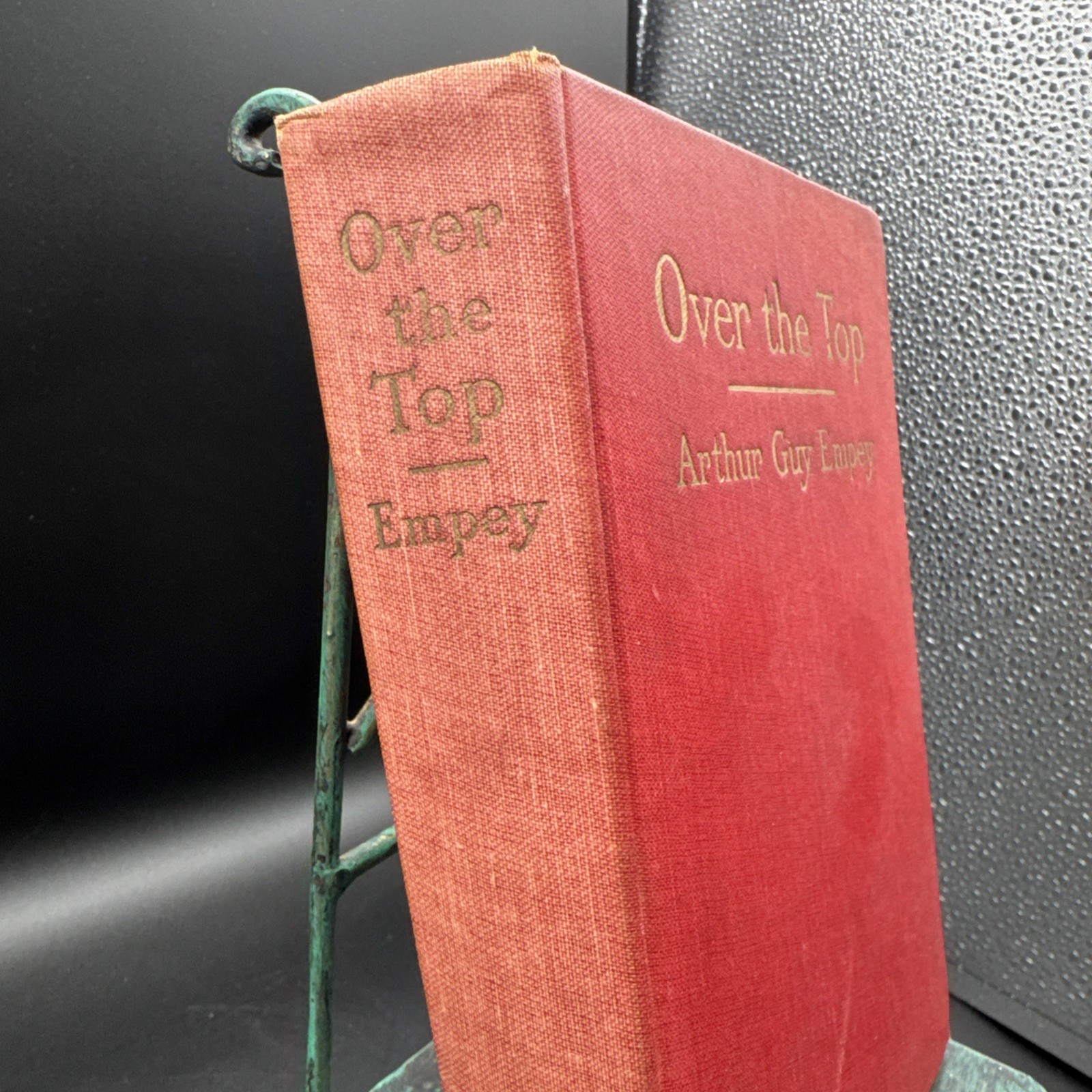“OVER THE TOP” by Arthur Guy Empey/1st Ed/HC/Military/War/WWI 1914-18