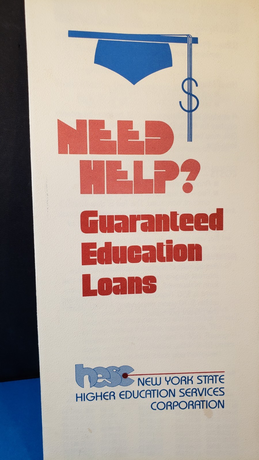 1983 Brochure – Pamphlet “NEED HELP? GUARANTEED EDUCATION LOANS” New York State