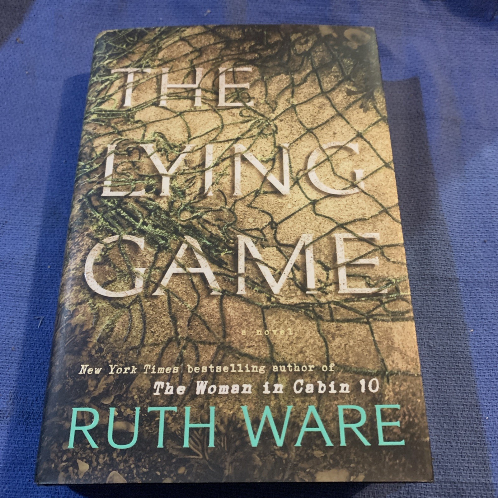 Lying Game : A Novel by Ruth Ware (2017, Hardcover)