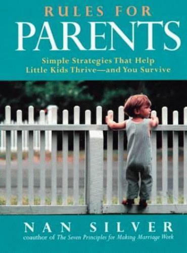 Rules for Parents by Nan Silver