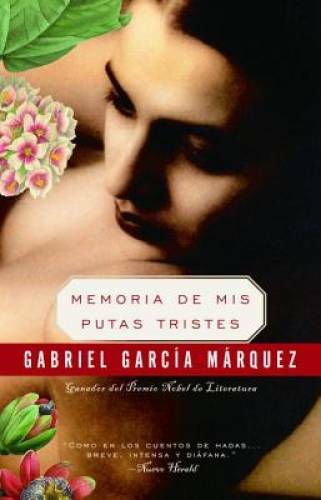 Memoria de mis putas tristes (Spanish Edition) – Paperback – GOOD