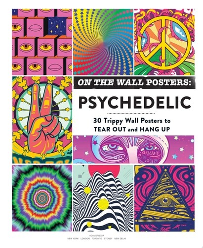 On the Wall Posters: Psychedelic: 30 Trippy Wall Posters to … (paperback)