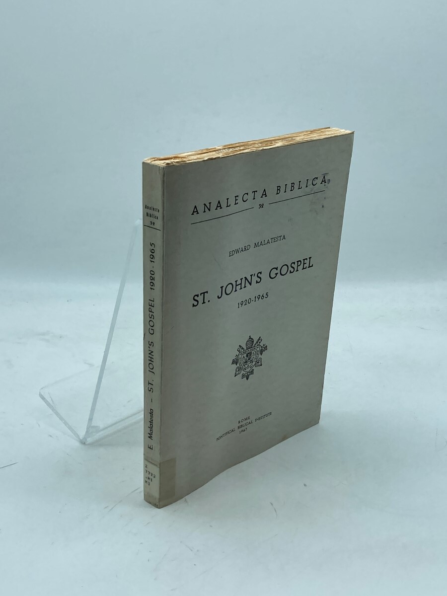 St, John’s Gospel 1920-1965 A Cumulative and Classified Bibliography of Books