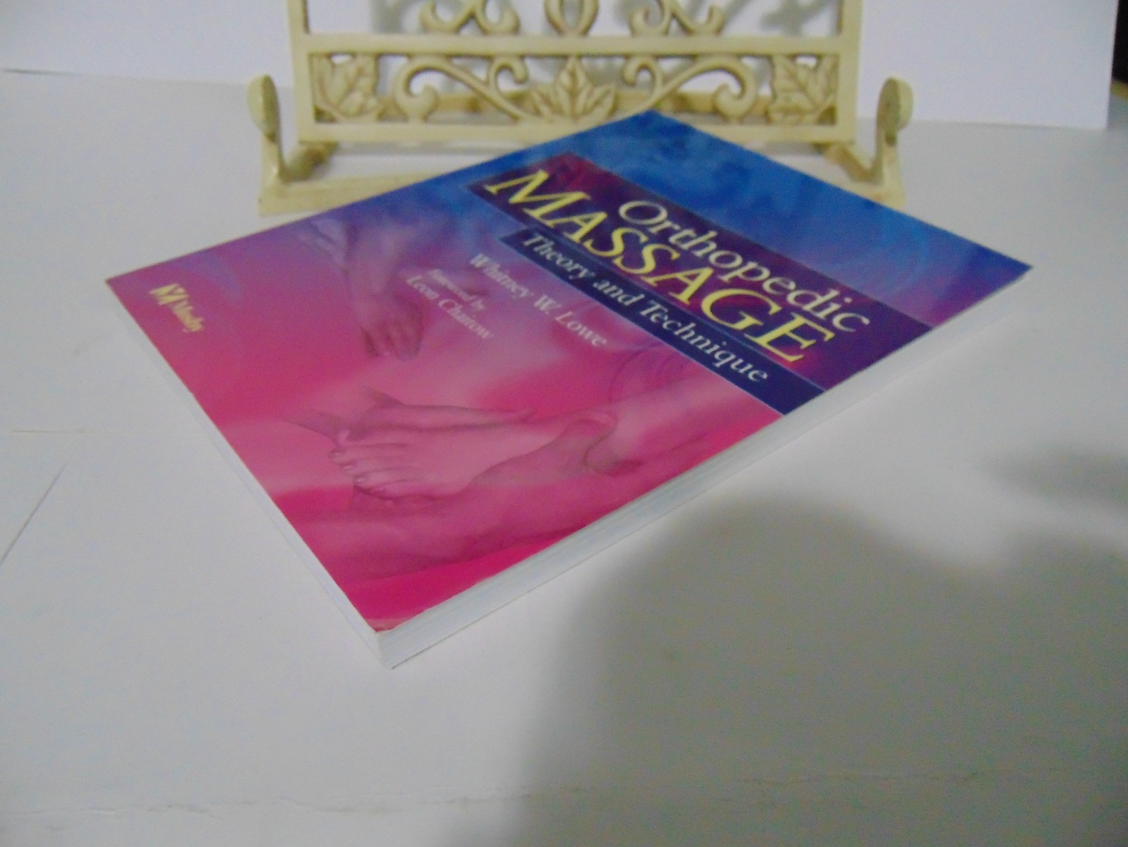 Orthopedic Massage : Theory and Technique by Whitney W. Lowe 2003 Softcover