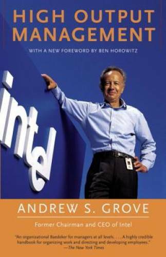 High Output Management – Paperback By Grove, Andrew S. – VERY GOOD