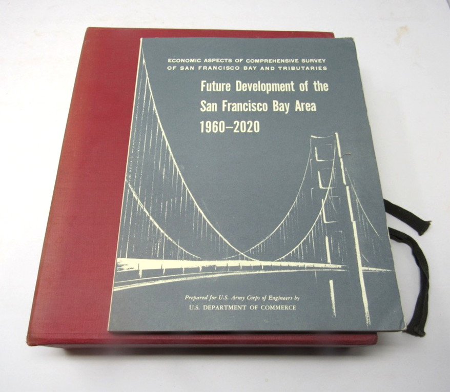 Future Development of the San Francisco Bay Area 1960 Army Corps Engineers Maps