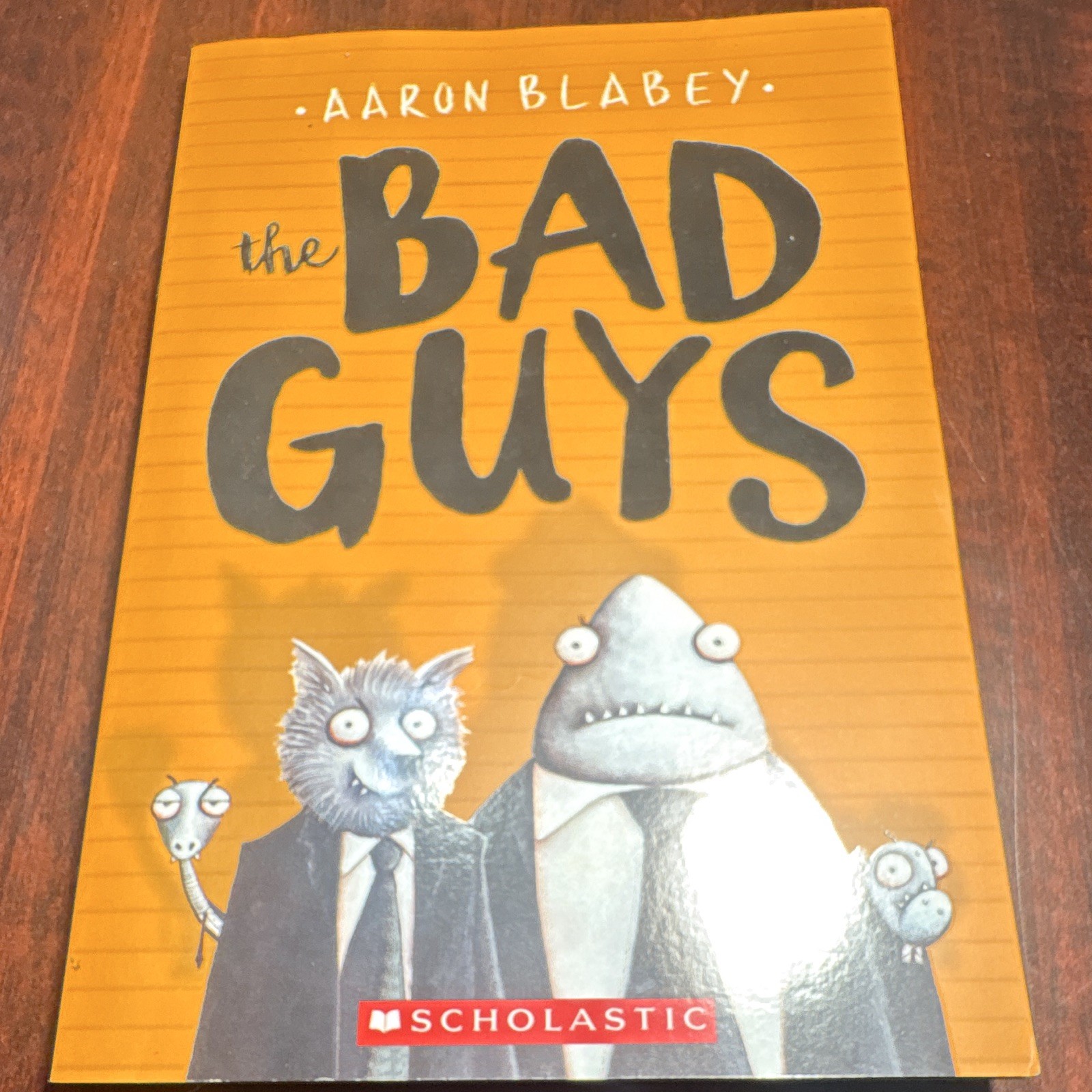The Bad Guys Aaron Blabey 2015 Paperback Illustrated Ages 4-8 Scholastic
