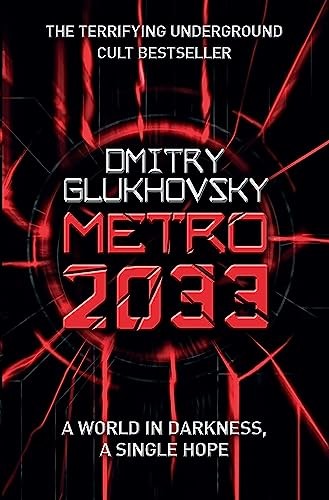 Metro 2033: The novels that inspire… by Dmitry Glukhovsky Paperback / softback