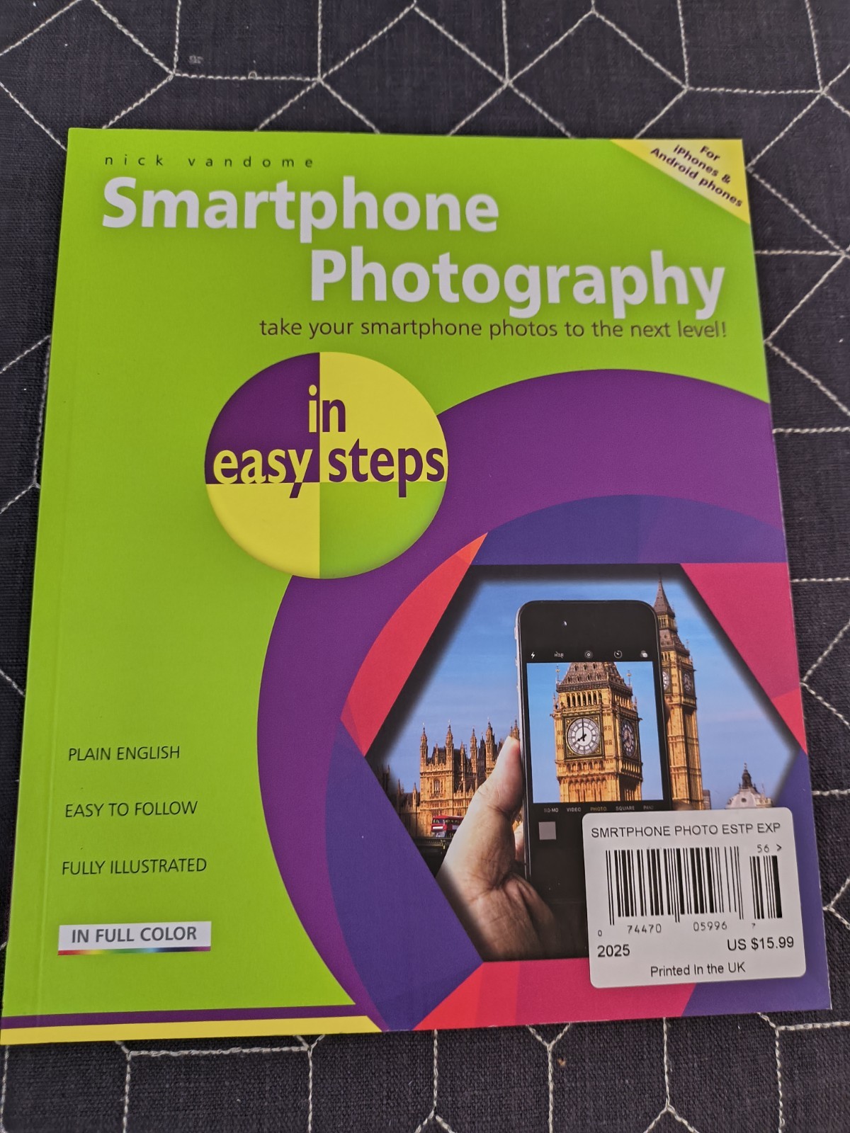 Nick Vandome Smartphone Photography in easy steps (Paperback) In Easy Steps NEW