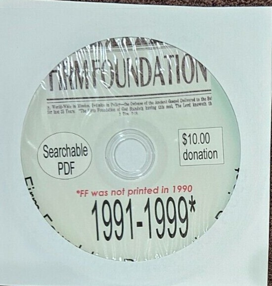 Firm Foundation Journal PDF files- Complete- 1884-2010- unrestricted pdf files