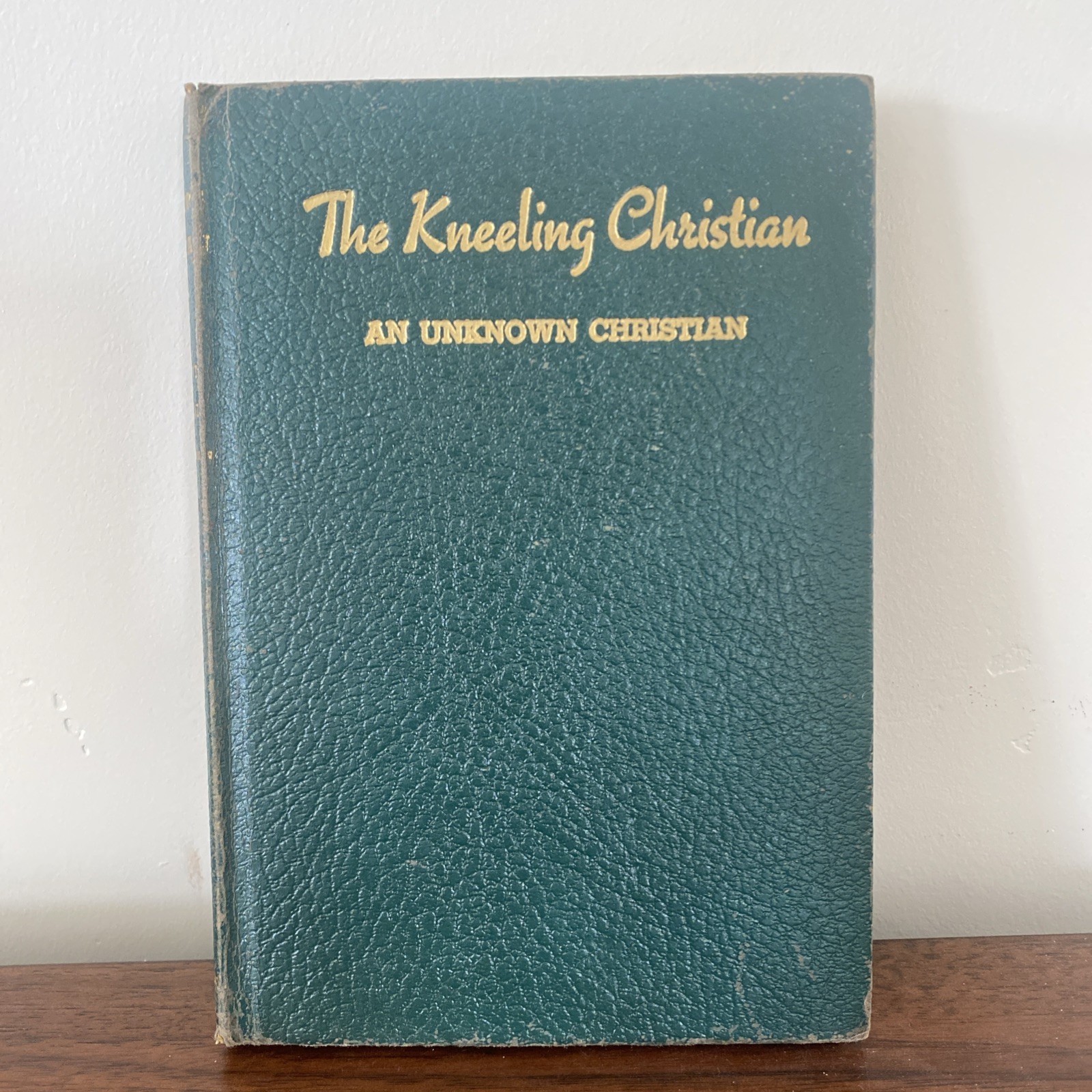 The Kneeling Christian An Unknown Christian Hardcover Book Zondervan vintage