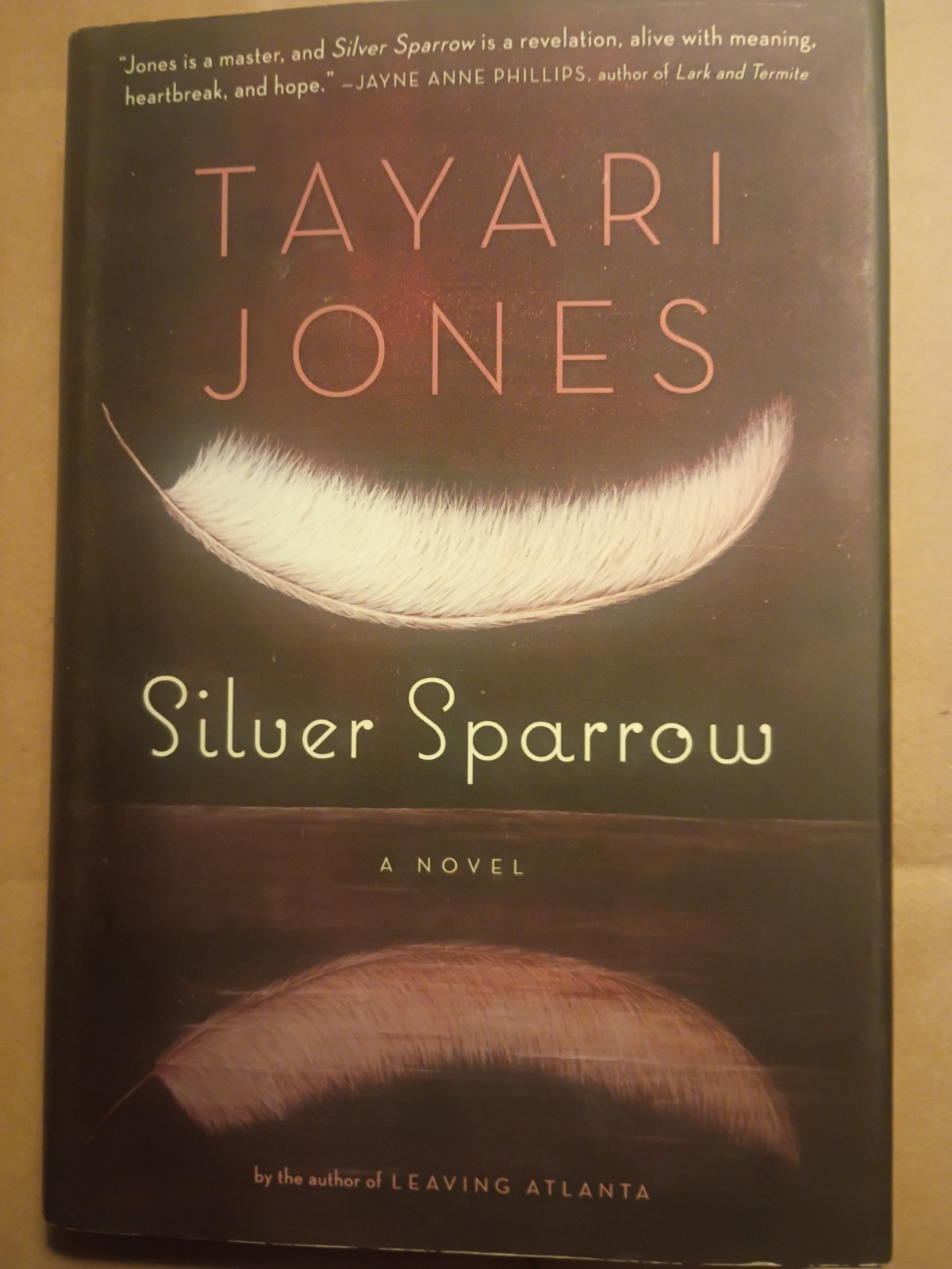 Silver Sparrow Tayari Jones Signed 1st Ed HC DJ New