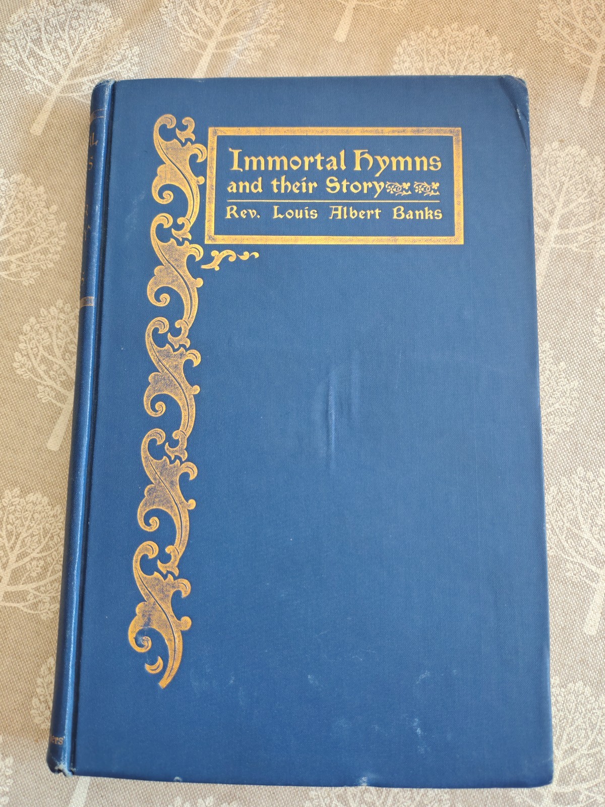 Immortal Hymns and Their Story, Rev L A Banks, 2nd Ed, HBk 1897