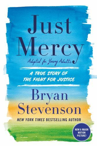 Just Mercy; Adapted for Young Adults: A – 0525580069, Bryan Stevenson, paperback