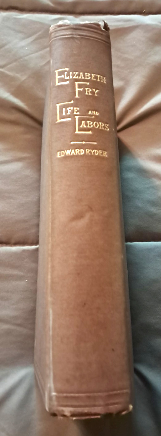 Elizabeth Fry by Edward Ryder, 1883, Prison Reformer, Philanthropist,HC, GOOD