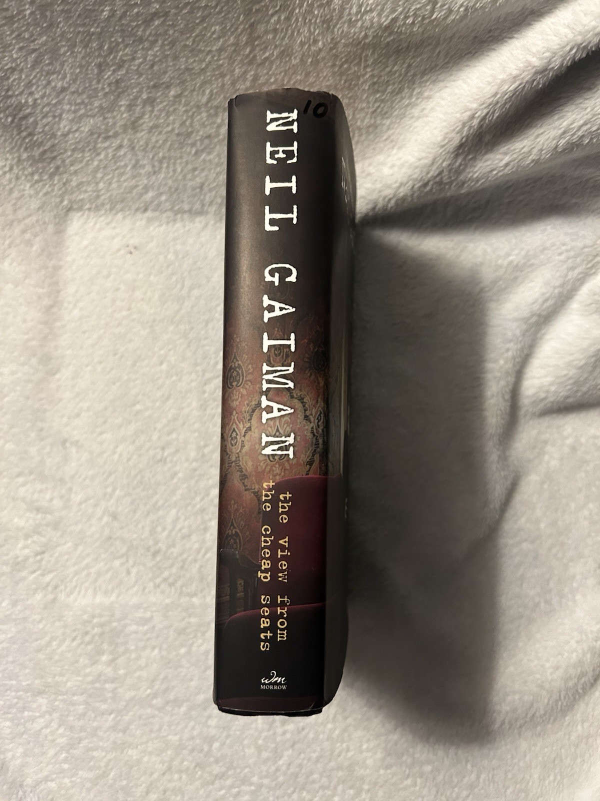 View from the Cheap Seats : Selected Nonfiction by Neil Gaiman (Hardcover)