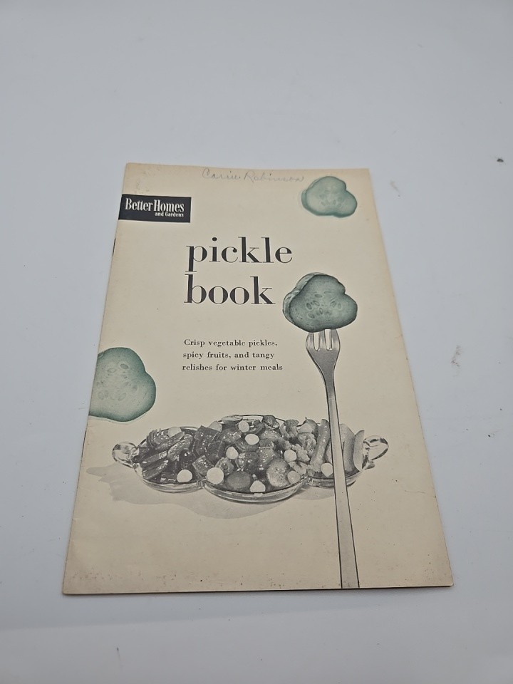 Vintage 1948 Better Homes & Gardens Pickle Book Cookbook 100 Recipes Meredith