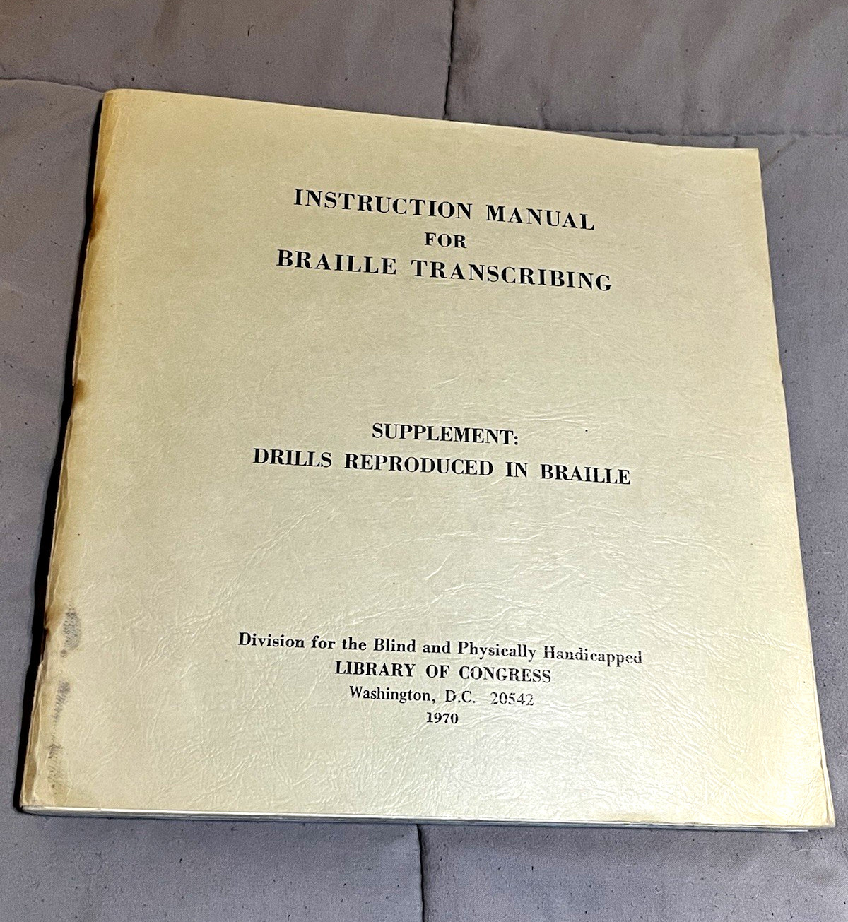 Library of Congress Instruction Manual for Braille Transcribing 1970 Paperback