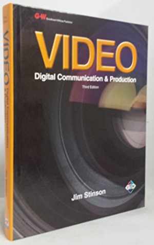 Video: Digital Communication & Production – Hardcover, by Stinson Jim – Good x