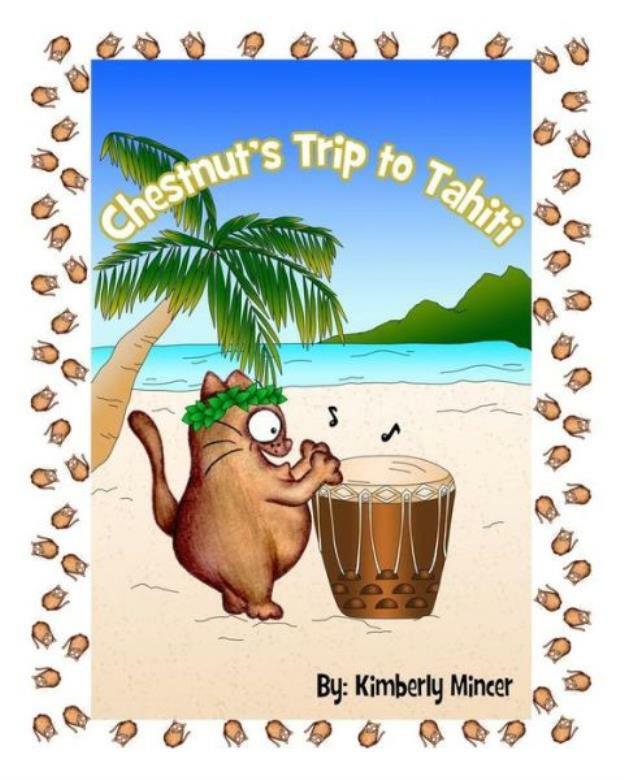 Chestnut’s Trip To Tahiti