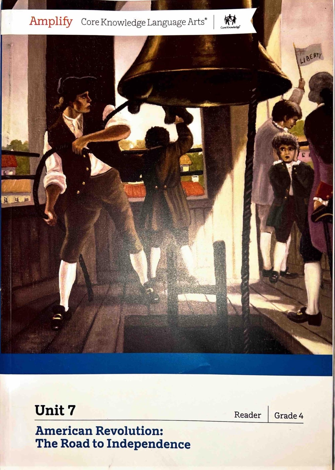 Amplify, Unit 7, Grade 4, American Revolution