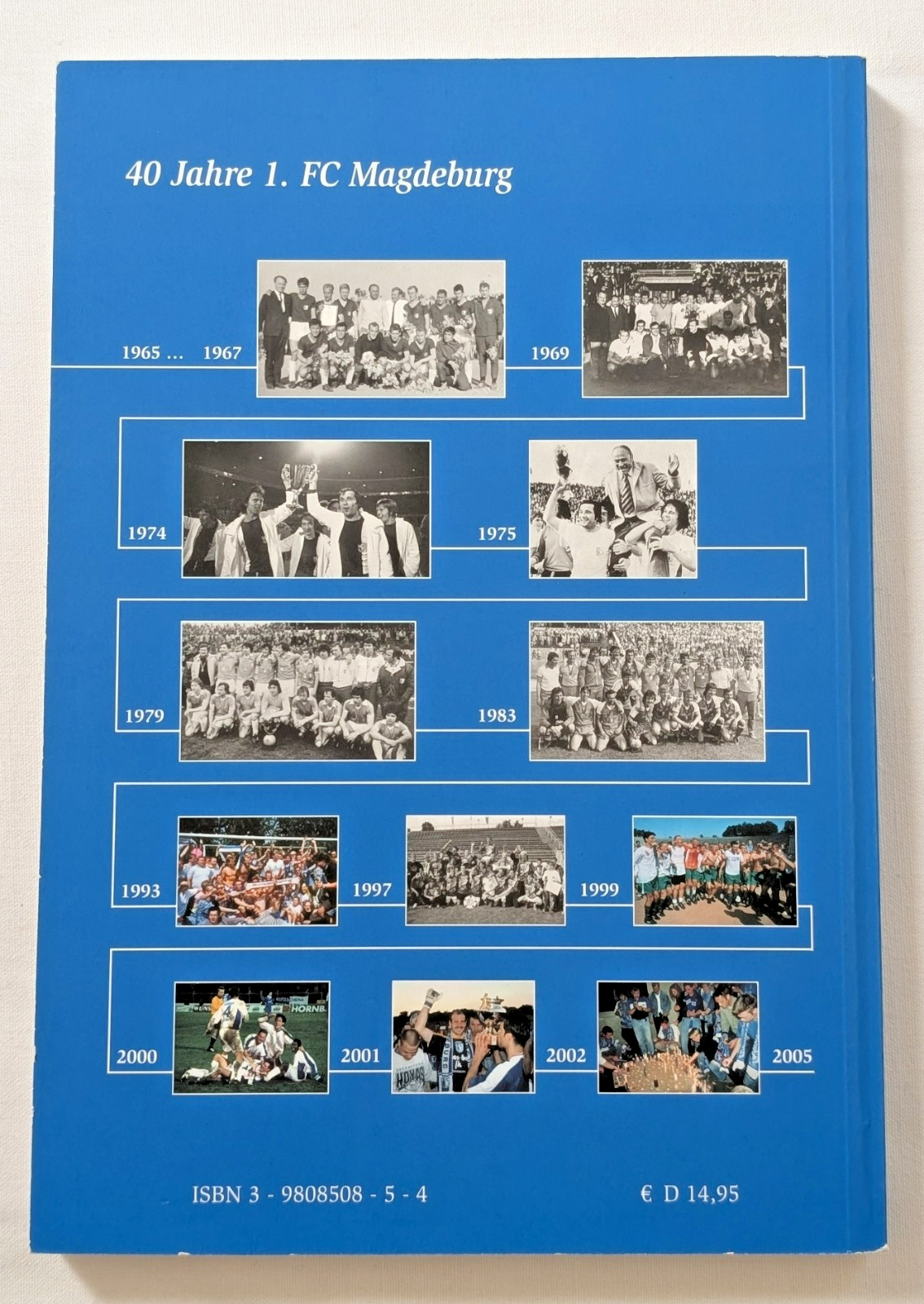 RAR Buch 1.FC Magdeburg Blau-Weißes Lexikon 2005 40 Jahre FCM DDR Fußball EC 74