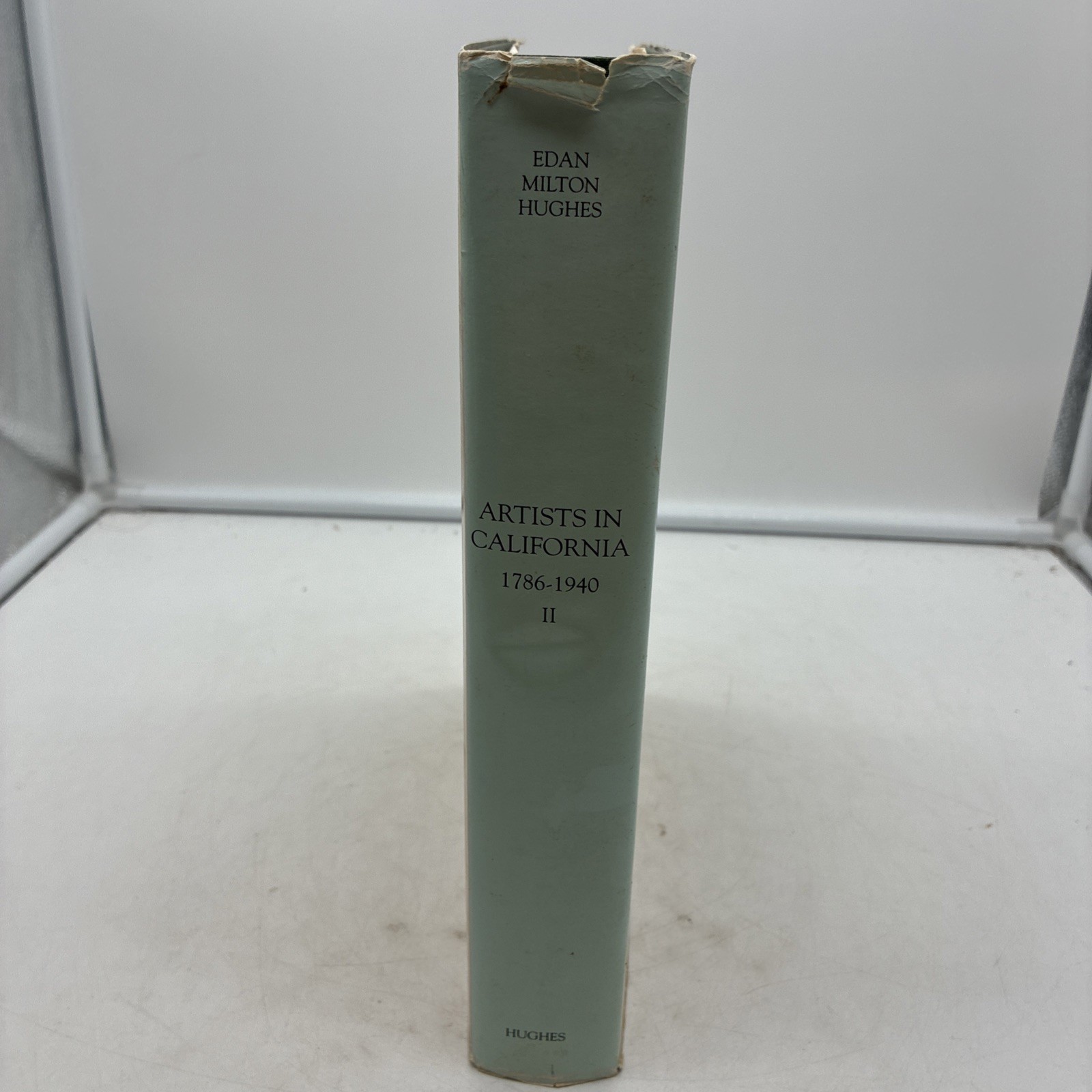 Artists in California 1786-1940 Hardcover Edan M. Hughes