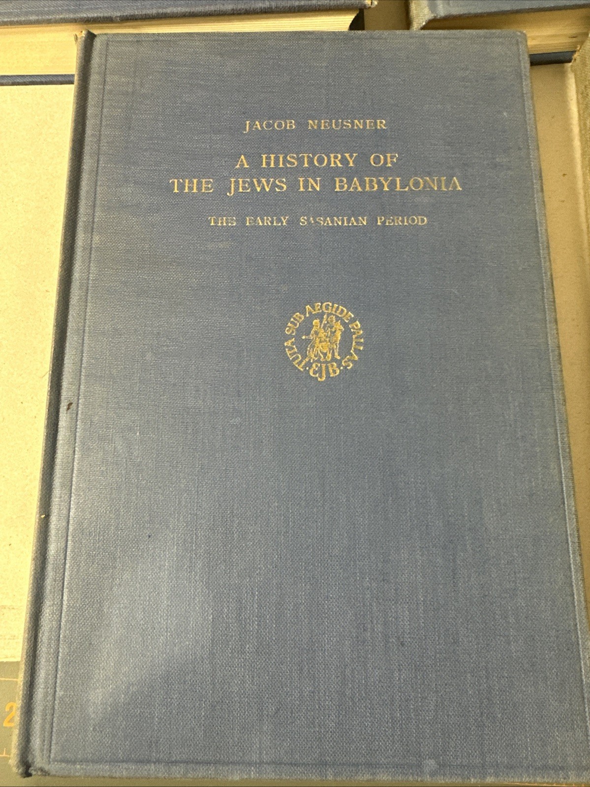 A History of The Jews In Babylonia by Jacob Neusner 5 Volume Set First Edition