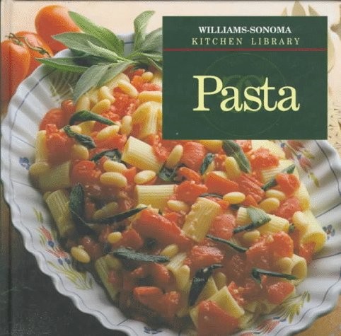 Pasta (Williams-Sonoma Kitchen Library) by Lorenza De’Medici