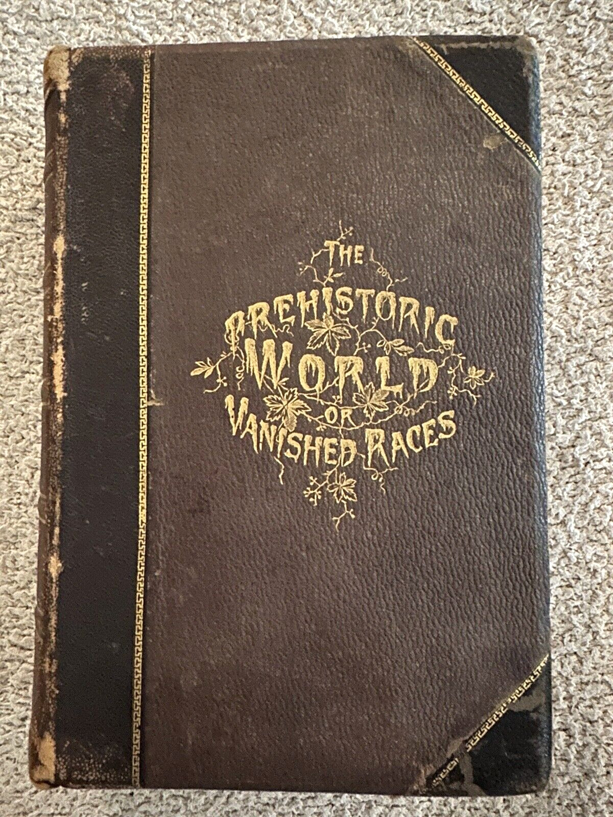 1885, The Prehistoric World: Or, Vanished Races, EA Allen, Profusely Illustrated