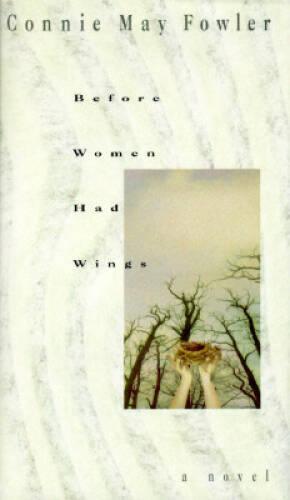 Before Women Had Wings – Hardcover By Fowler, Connie May – GOOD