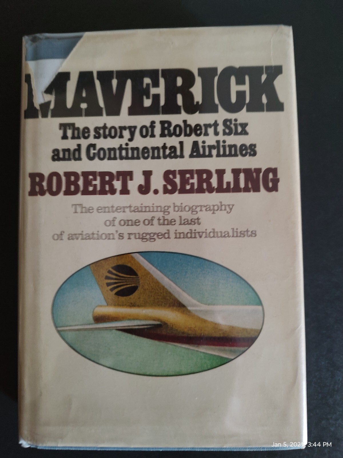 Maverick : the Story of Robert Six and Continental Airlines, 359 pages, © 1974