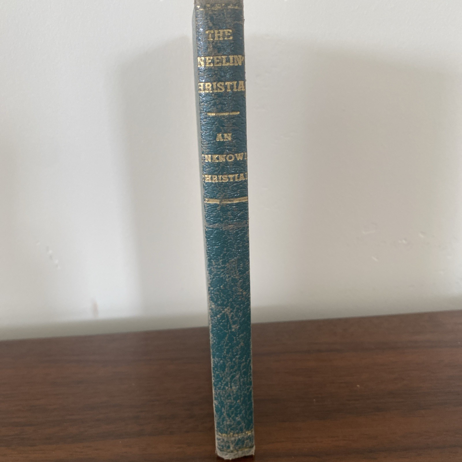The Kneeling Christian An Unknown Christian Hardcover Book Zondervan vintage