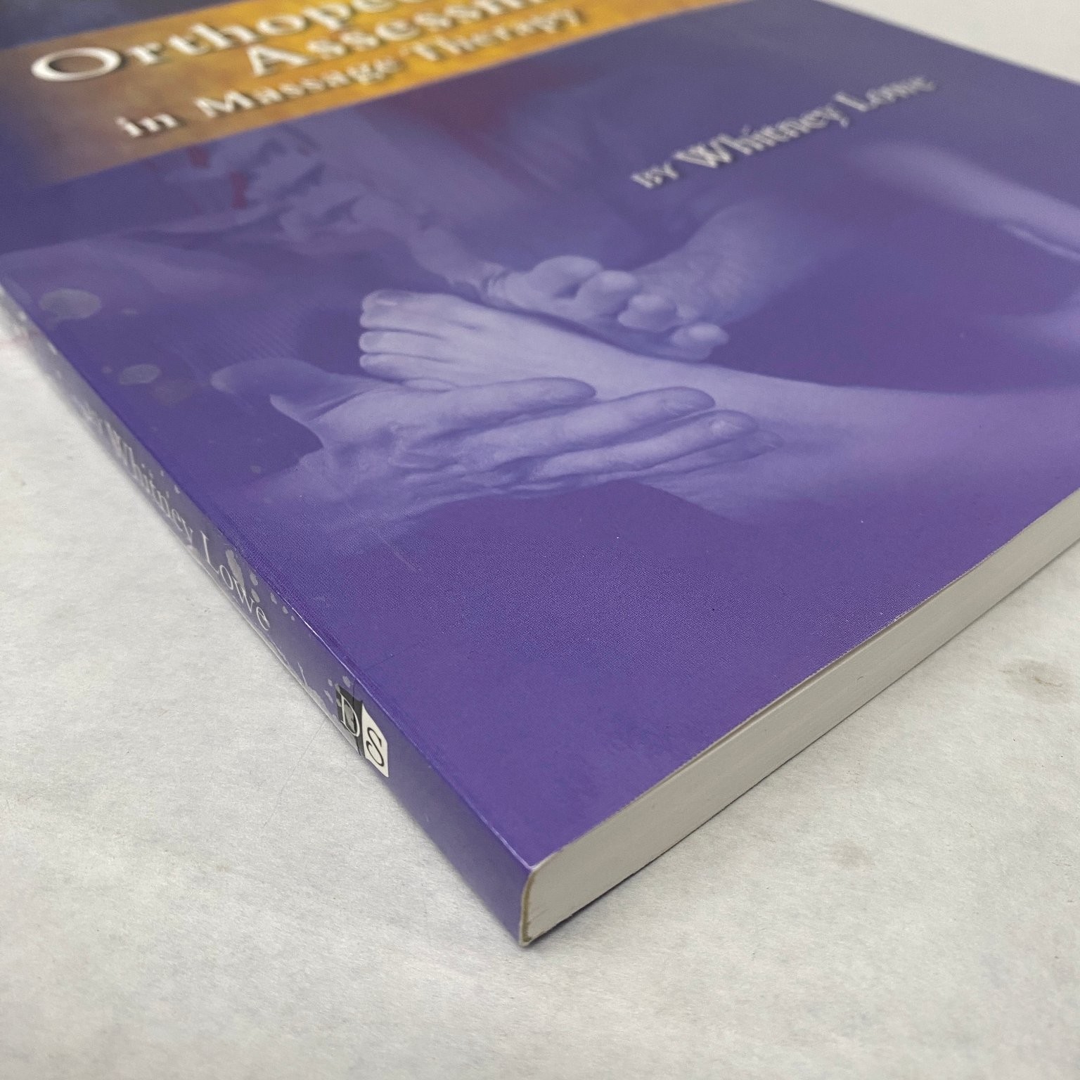Orthopedic Assessment in Massage Therapy Whitney Lowe 2018 Medical Textbook
