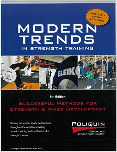 MODERN TRENDS IN STRENGTH TRAINING By Charles Poliquin