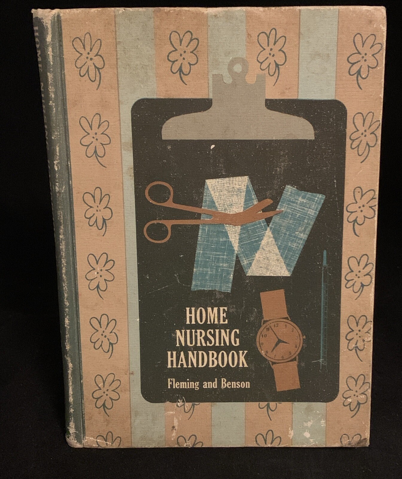 Home Nursing Handbook 1961 Fleming & Benson HC 264 pages D.C. Heath & Co.